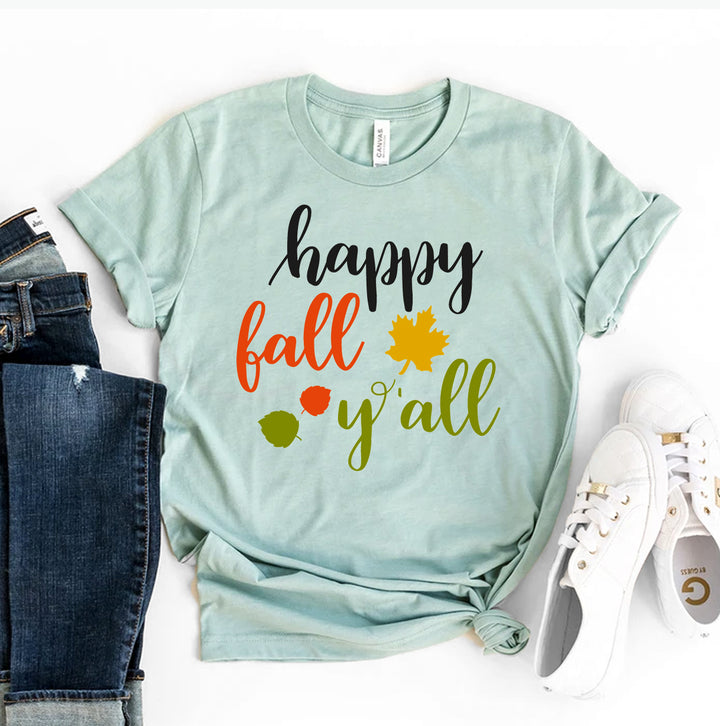 Happy Fall Y'all T-shirt